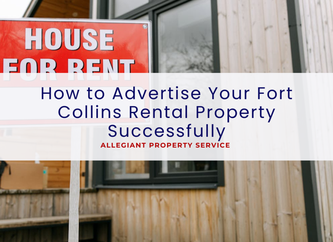 How to Advertise Your Fort Collins Rental Property Successfully