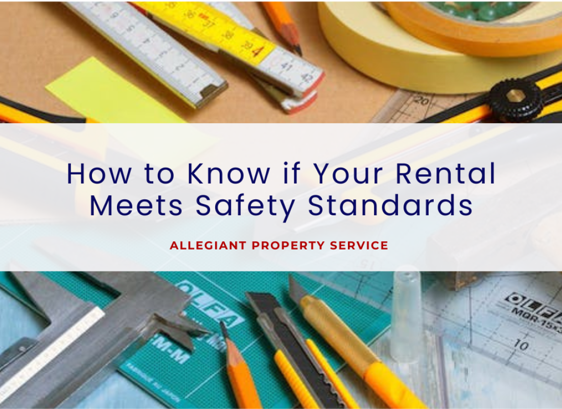How to Know if Your Rental Meets Safety Standards