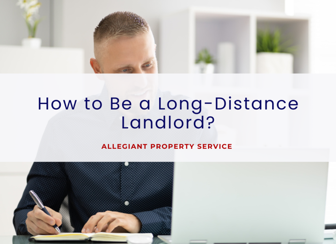 How to Be a Long-Distance Landlord?