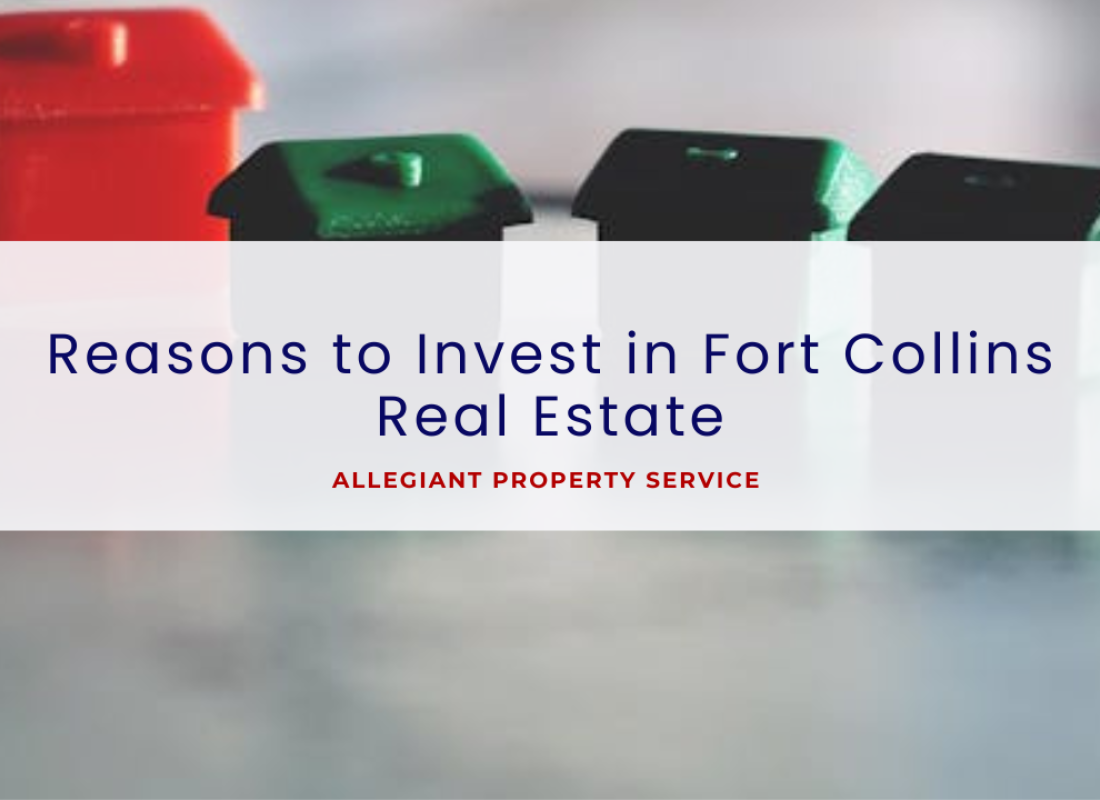 Reasons to Invest in Fort Collins Real Estate